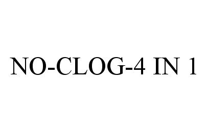 Trademark Logo NO-CLOG-4 IN 1