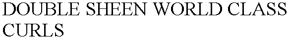Trademark Logo DOUBLE SHEEN WORLD CLASS CURLS