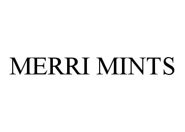  MERRI MINTS