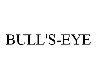 Trademark Logo BULL'S-EYE