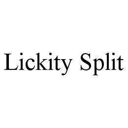 LICKITY SPLIT