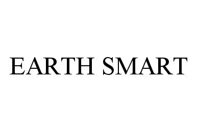 Trademark Logo EARTH SMART