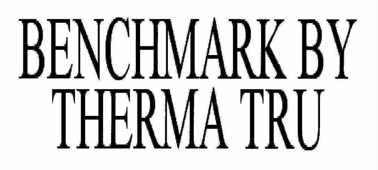 Trademark Logo BENCHMARK BY THERMA TRU