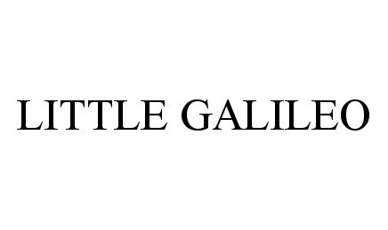Trademark Logo LITTLE GALILEO
