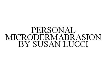  PERSONAL MICRODERMABRASION BY SUSAN LUCCI