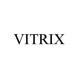  VITRIX