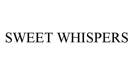  SWEET WHISPERS