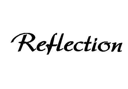 REFLECTION