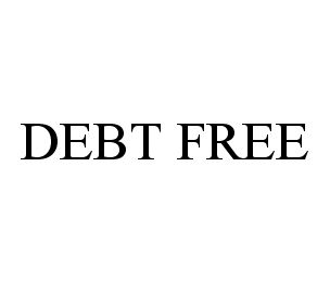 DEBT FREE