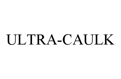 ULTRA-CAULK
