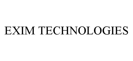 Trademark Logo EXIM TECHNOLOGIES