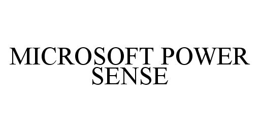 Trademark Logo MICROSOFT POWER SENSE