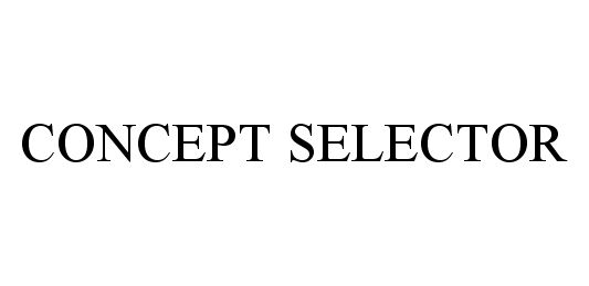 Trademark Logo CONCEPT SELECTOR