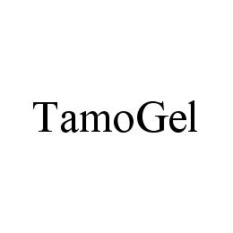 Trademark Logo TAMOGEL