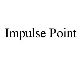 Trademark Logo IMPULSE POINT