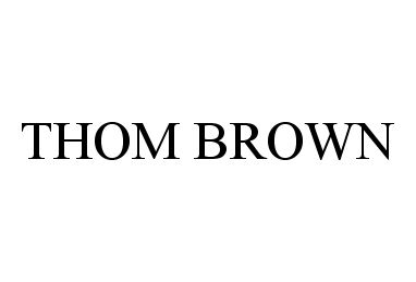 Trademark Logo THOM BROWN