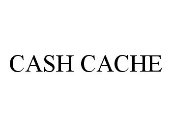  CASH CACHE