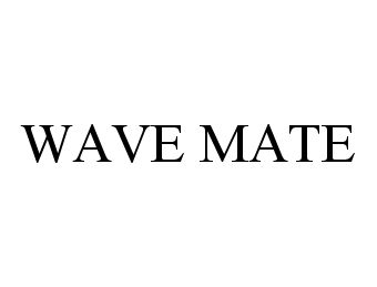  WAVE MATE