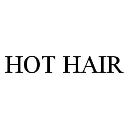  HOT HAIR