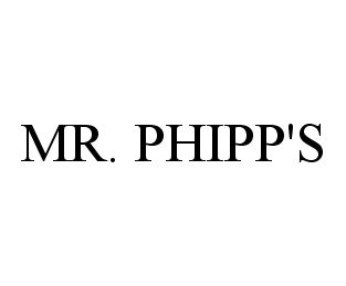  MR. PHIPP'S