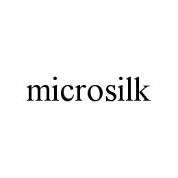 MICROSILK