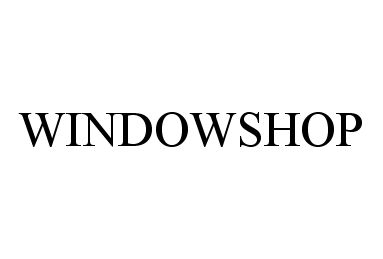  WINDOWSHOP