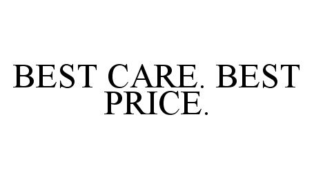  BEST CARE. BEST PRICE.