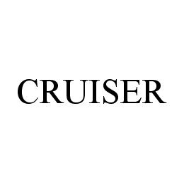 Trademark Logo CRUISER