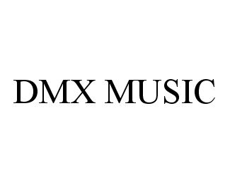 DMX MUSIC