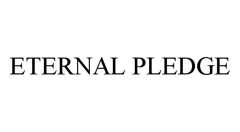  ETERNAL PLEDGE