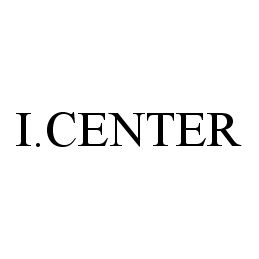 Trademark Logo I.CENTER