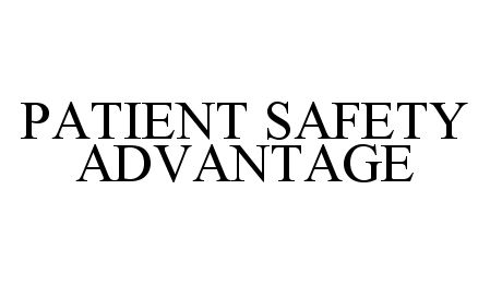 Trademark Logo PATIENT SAFETY ADVANTAGE