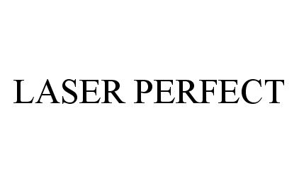  LASER PERFECT