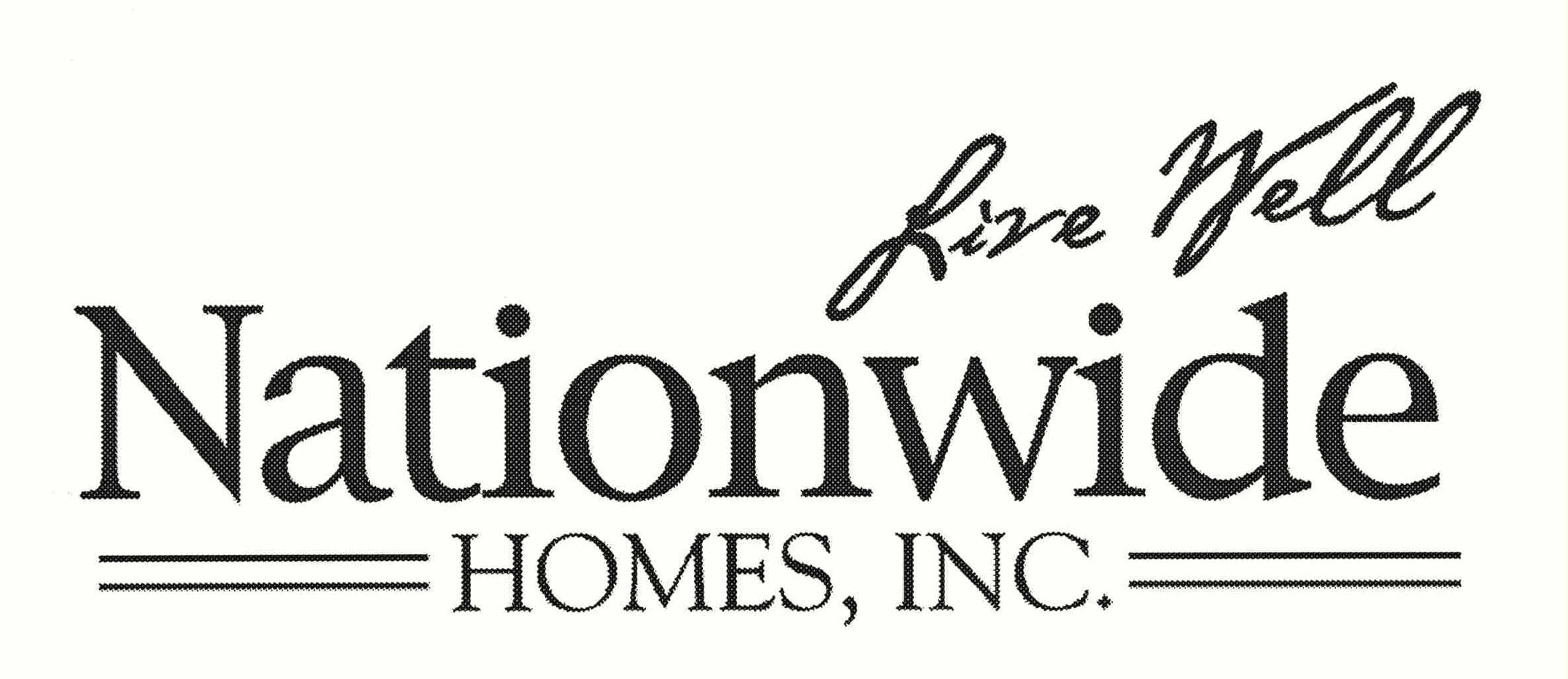  LIVE WELL NATIONWIDE HOMES, INC.