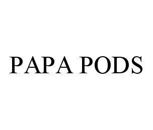 Trademark Logo PAPA PODS