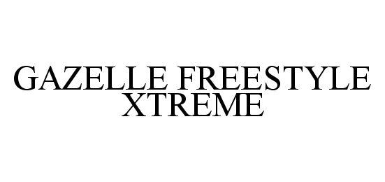  GAZELLE FREESTYLE XTREME