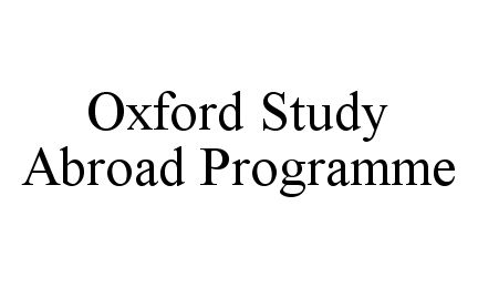  OXFORD STUDY ABROAD PROGRAMME