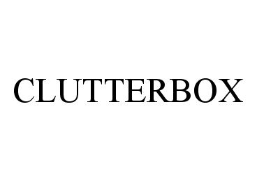  CLUTTERBOX