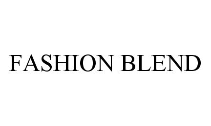 Trademark Logo FASHION BLEND