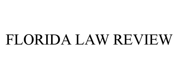  FLORIDA LAW REVIEW