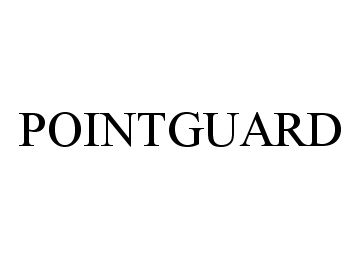 Trademark Logo POINTGUARD