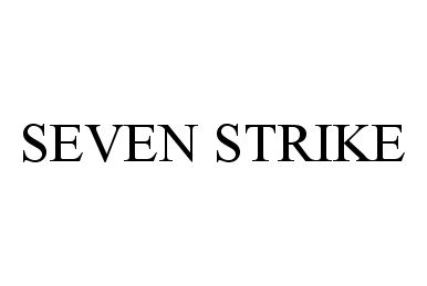 Trademark Logo SEVEN STRIKE