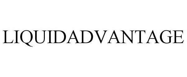 Trademark Logo LIQUIDADVANTAGE