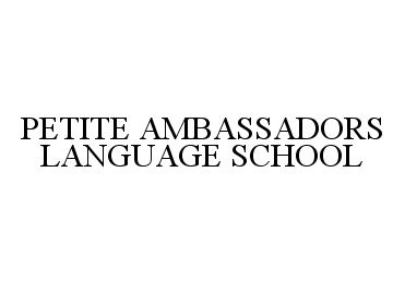  PETITE AMBASSADORS LANGUAGE SCHOOL