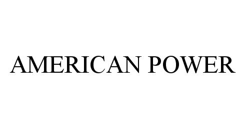 Trademark Logo AMERICAN POWER