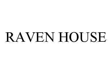  RAVEN HOUSE