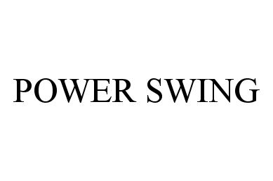  POWER SWING