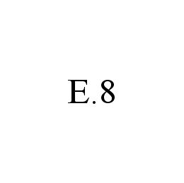 Trademark Logo E.8