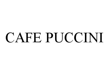 Trademark Logo CAFE PUCCINI