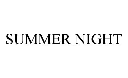 Trademark Logo SUMMER NIGHT